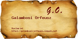 Galambosi Orfeusz névjegykártya